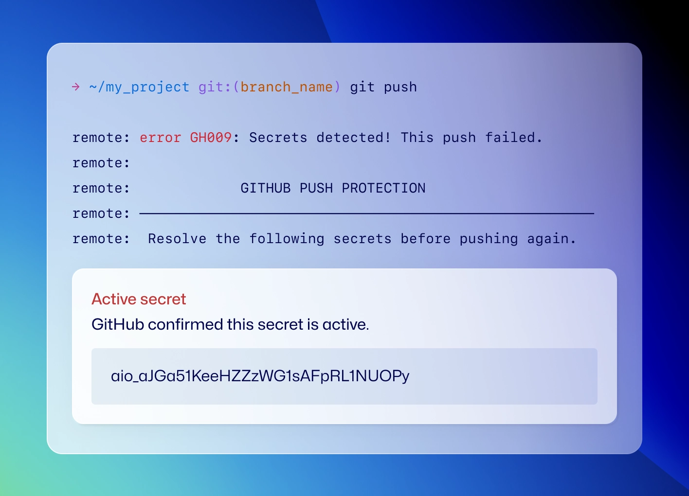 GitHub push protection confirms an active secret and blocks the push